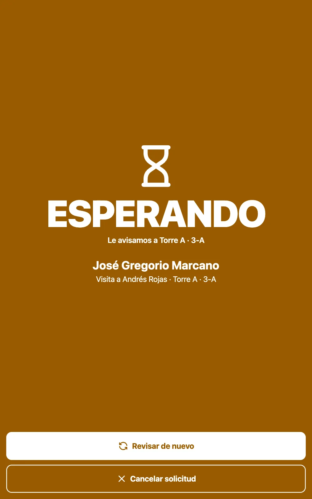 La tablet de la garita en ámbar: ESPERANDO, le avisamos a la Torre A, 3-A. José Gregorio Marcano, visita a Andrés Rojas